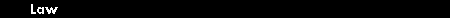 Law