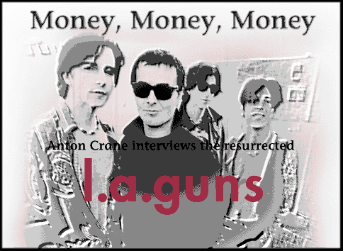 Money, Money, Money: The L.A. Guns